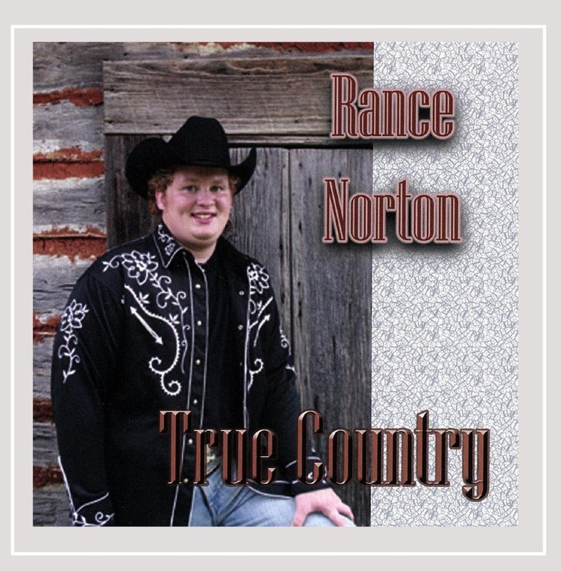 Norton, Rance : True Country