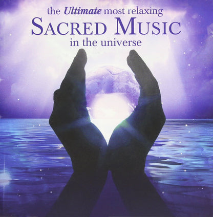 The Ultimate Most Relaxing Sacred Music In The Universe