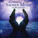 The Ultimate Most Relaxing Sacred Music In The Universe