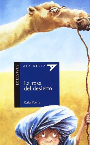 La Rosa Del Desierto/ The Rose Of Desert