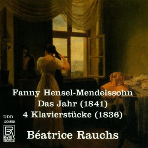 Fanny Hensel-Mendelssohn: The Year/4 Pieces for the piano