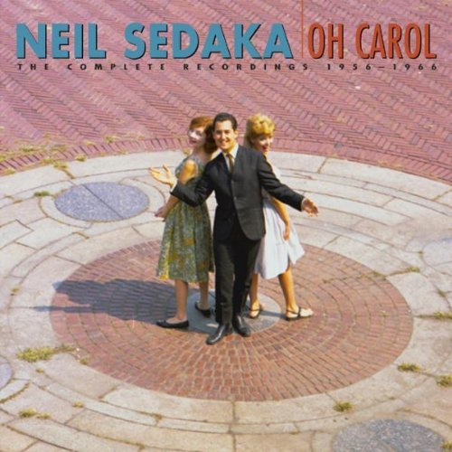 Oh Carol - The Complete Neil Sedaka 1956 - 1966