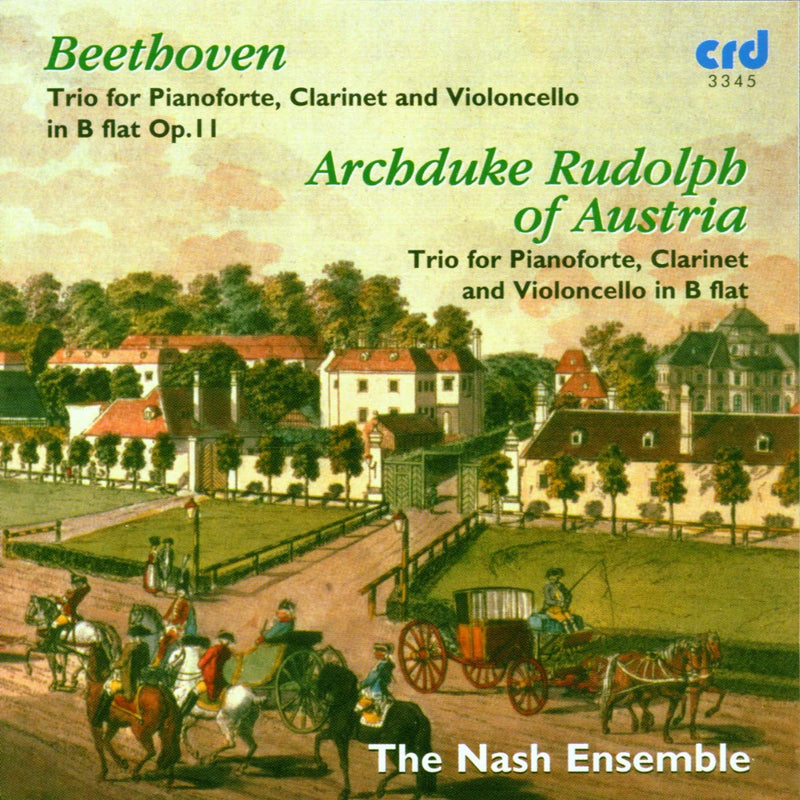 Ludwig van Beethoven: Ludwig van Beethoven: Clarinet Trio in B flat / Archduke Rudolph: Clarinet Trio