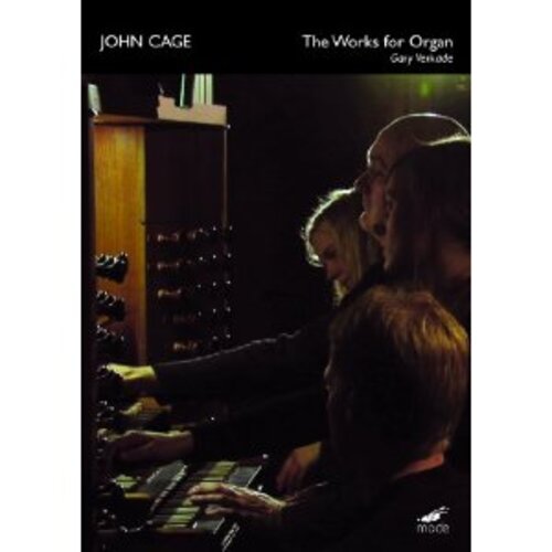 John Cage: The Works for Organ