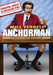 Anchorman: The Legend of Ron Burgundy