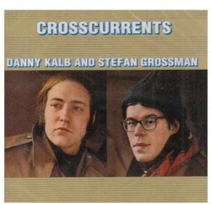 Danny Kalb / Stefan Grossman - Crosscurrent