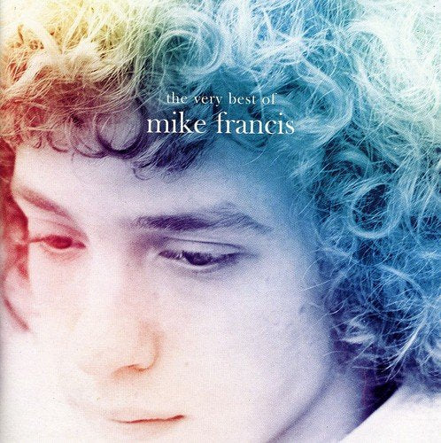 Very Best of Mike Francis