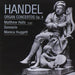 Handel Organ Concertos Op.4 (Sonnerie, Huggett)
