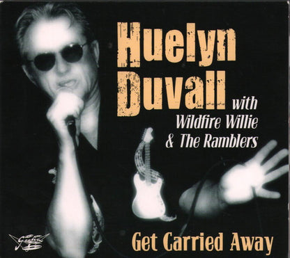 Get Carried Away & Wild Fire Willie & the Ramblers