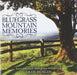 Bluegrass Mountain Memories: Instrumental Bluegrass Favorites