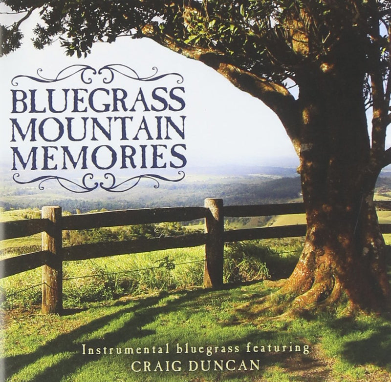 Bluegrass Mountain Memories: Instrumental Bluegrass Favorites