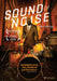 Sound of Noise