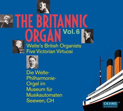 The Britannic Organ - Volume 6