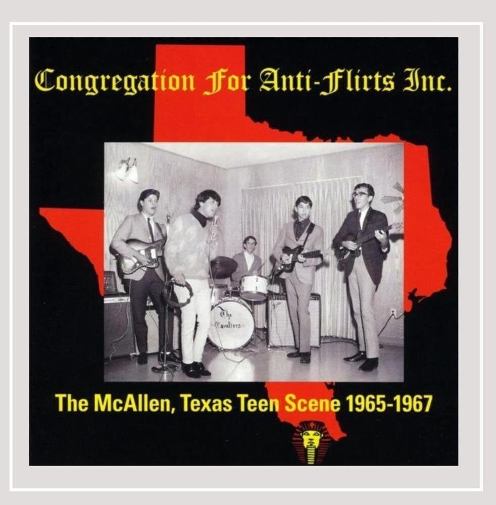 Congregation for Anti-flirts: The McAllen, Texas Teen Scene 1965-67