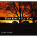 This Day's for You