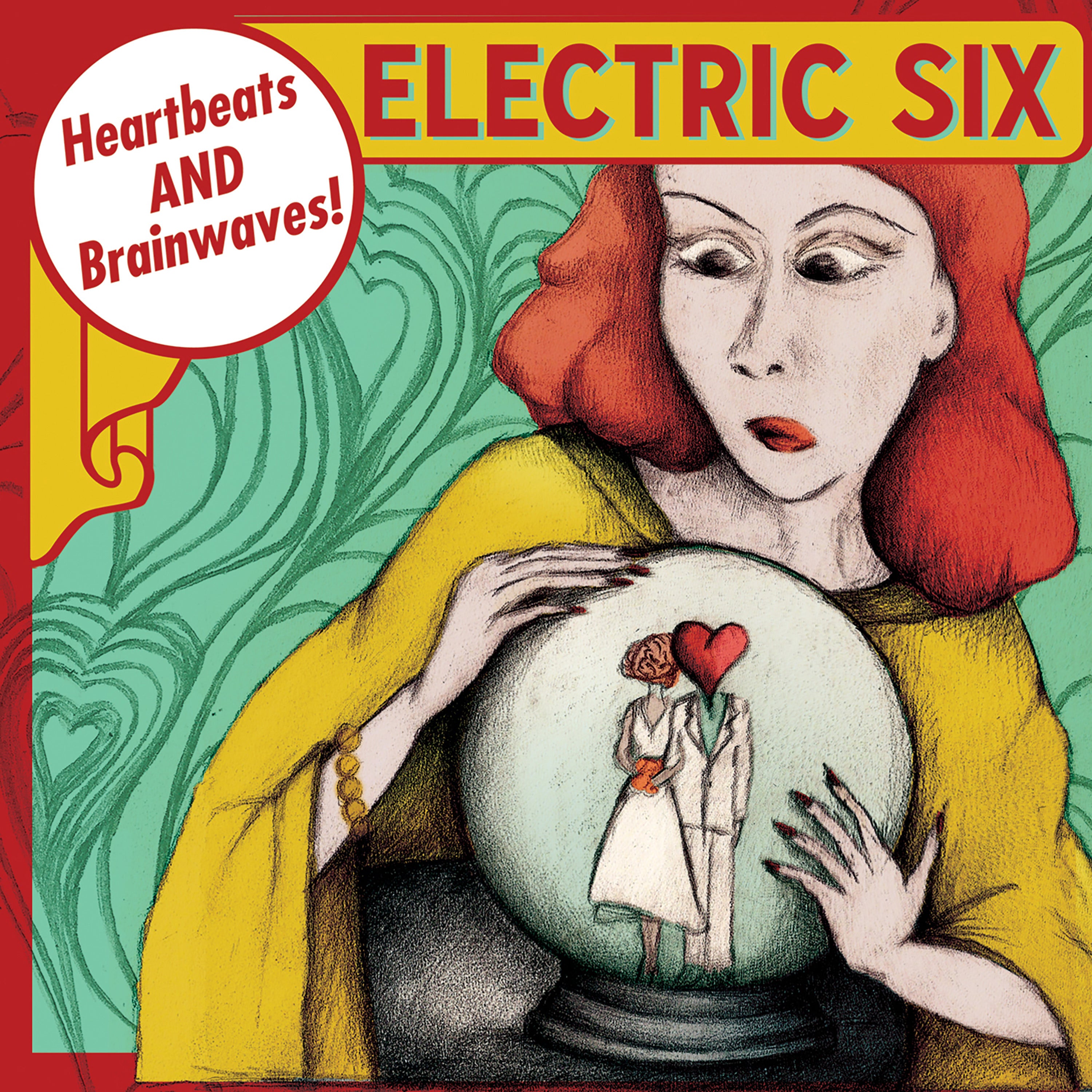 Electric Six - Heartbeats & Brainwaves