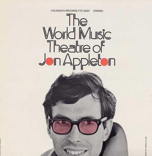 Jon Appleton - The World Music Theatre Of Jon Appleton