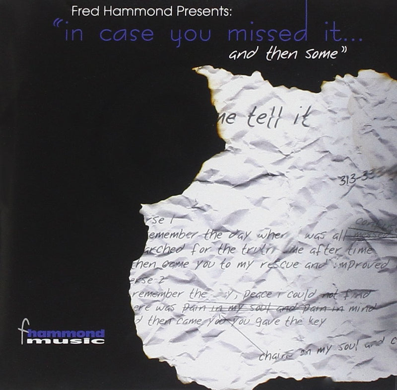 Fred Hammond Presents: In Case You Missed It