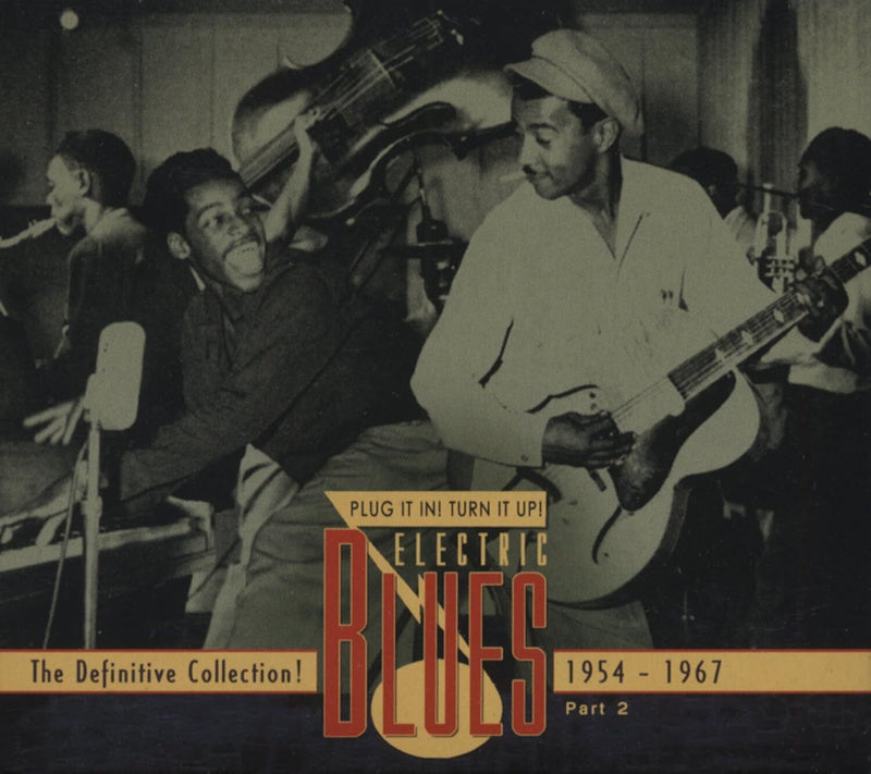 Plug It In! Turn It Up! (Part 2: 1954-1967)
