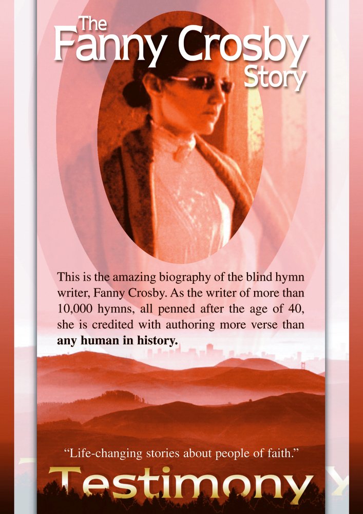 The Fanny Crosby Story