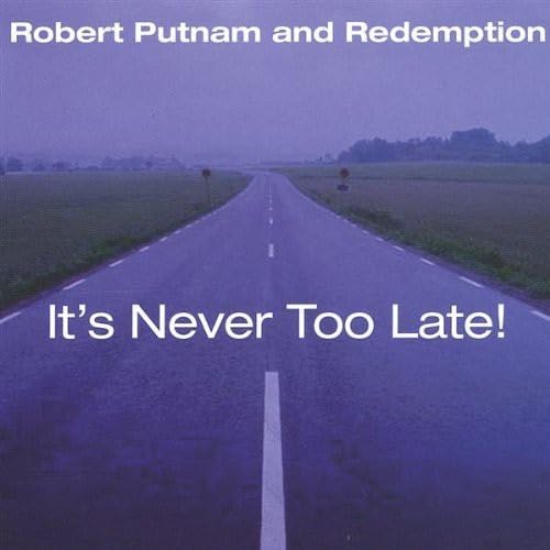 It's Never Too Late