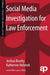 Social Media Investigation For Law Enforcement
