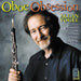Oboe Obsession: Alan Vogel Plays Romantic & Virtuosic Works