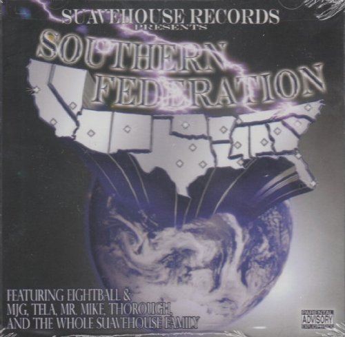 Suavehouse Records: Southern Federation  Explicit Lyrics