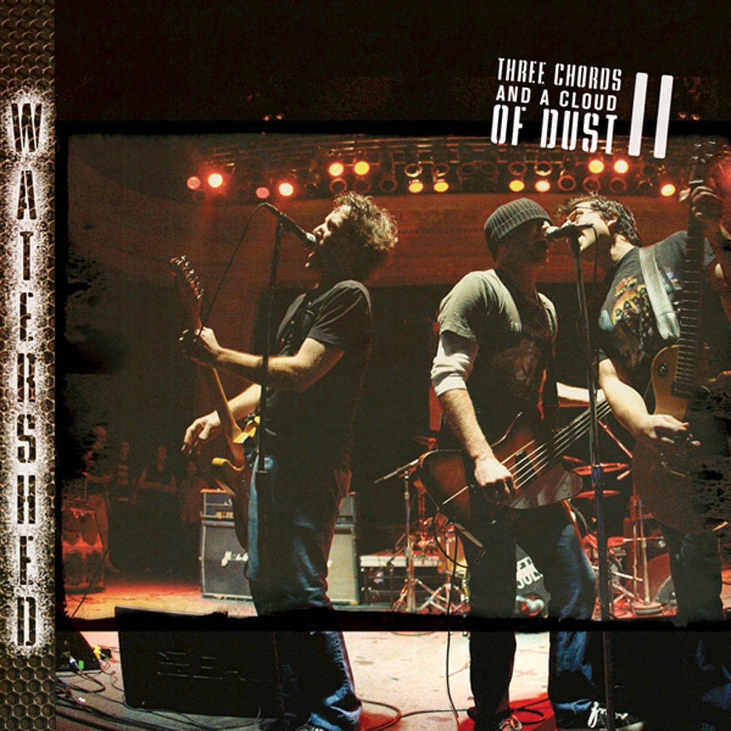 Three Chords and a Cloud of Dust - Volume II