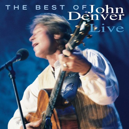 The Best of John Denver Live