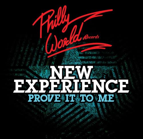 New Experience - Prove It To Me