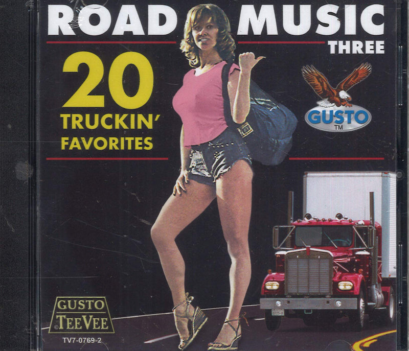 Road Music Three: 20 Truckin' Favorites