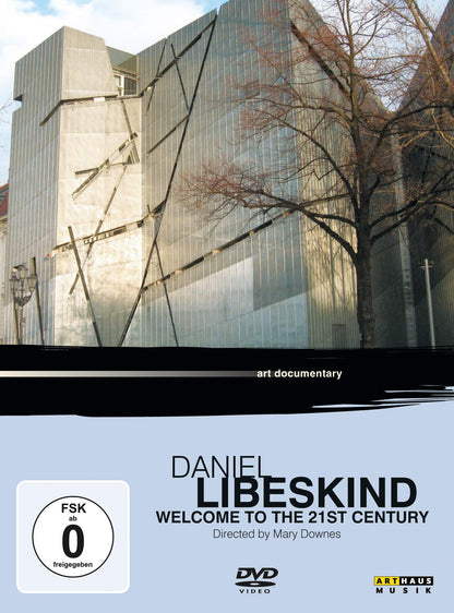 Daniel Libeskind - Welcome to the 21st Century