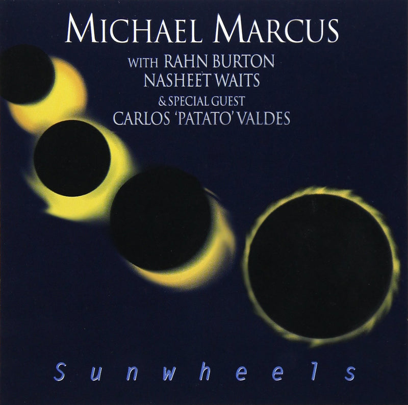 Michael Marcus - Sunwheels Feat.Carlos Patato Valdes