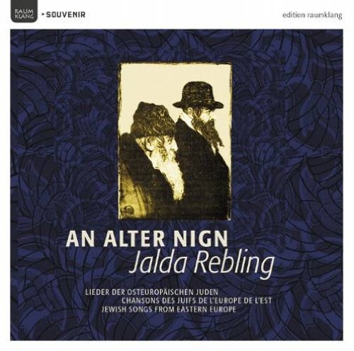 An Alter Nign: Jewish Songs from Eastern Europe