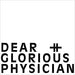 Dear and Glorious Physician