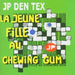 La Jeune Fille Au Chew