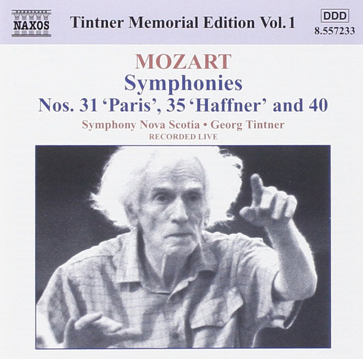 Mozart: Symphonies Nos. 31, 35 and 40, Tintner Memorial Edition, Vol. 1