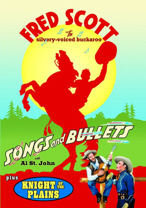 Fred Scott Double Feature: Knight of the Plains / Songs and Bullets