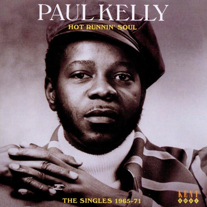 Hot Runnin' Soul: The Singles 1965-71