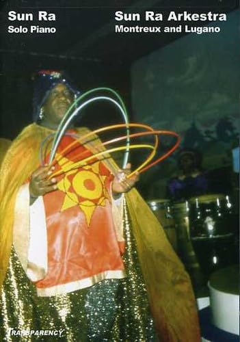Sun Ra Arkestra Live In Europe: Montreux and Lugano: Volume Three