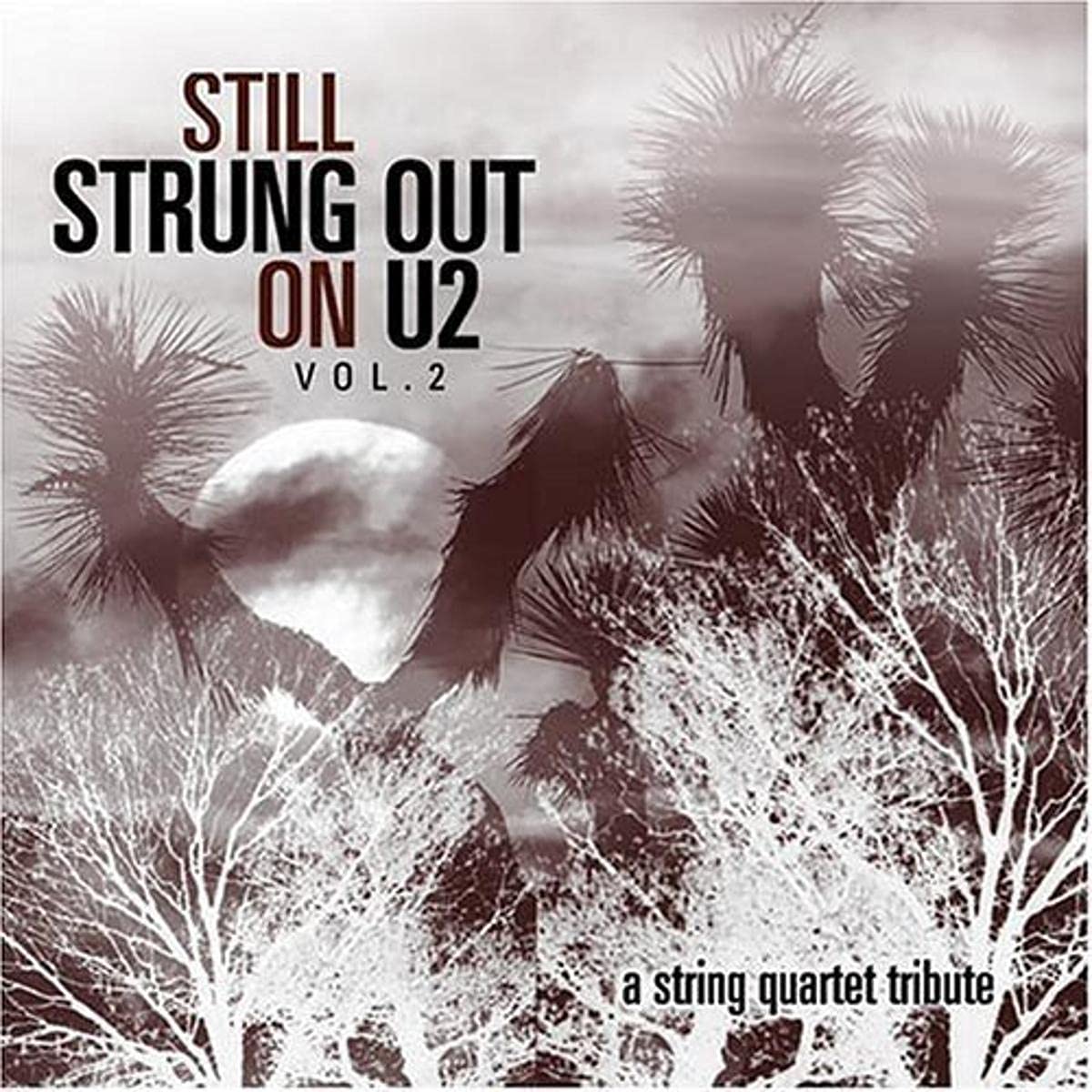 Still Strung Out on U2: String