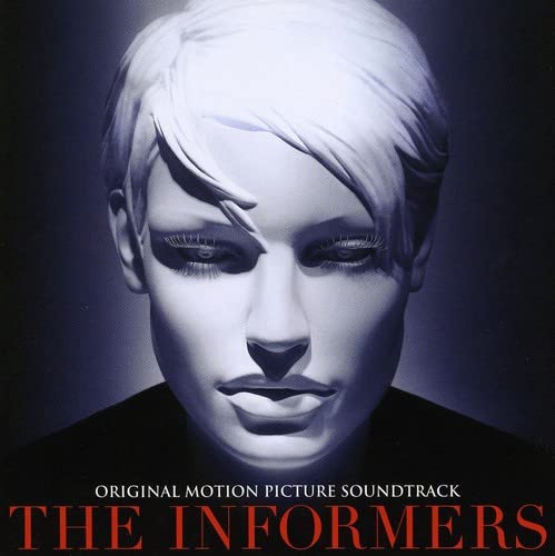 Informers / Soundtrack.
