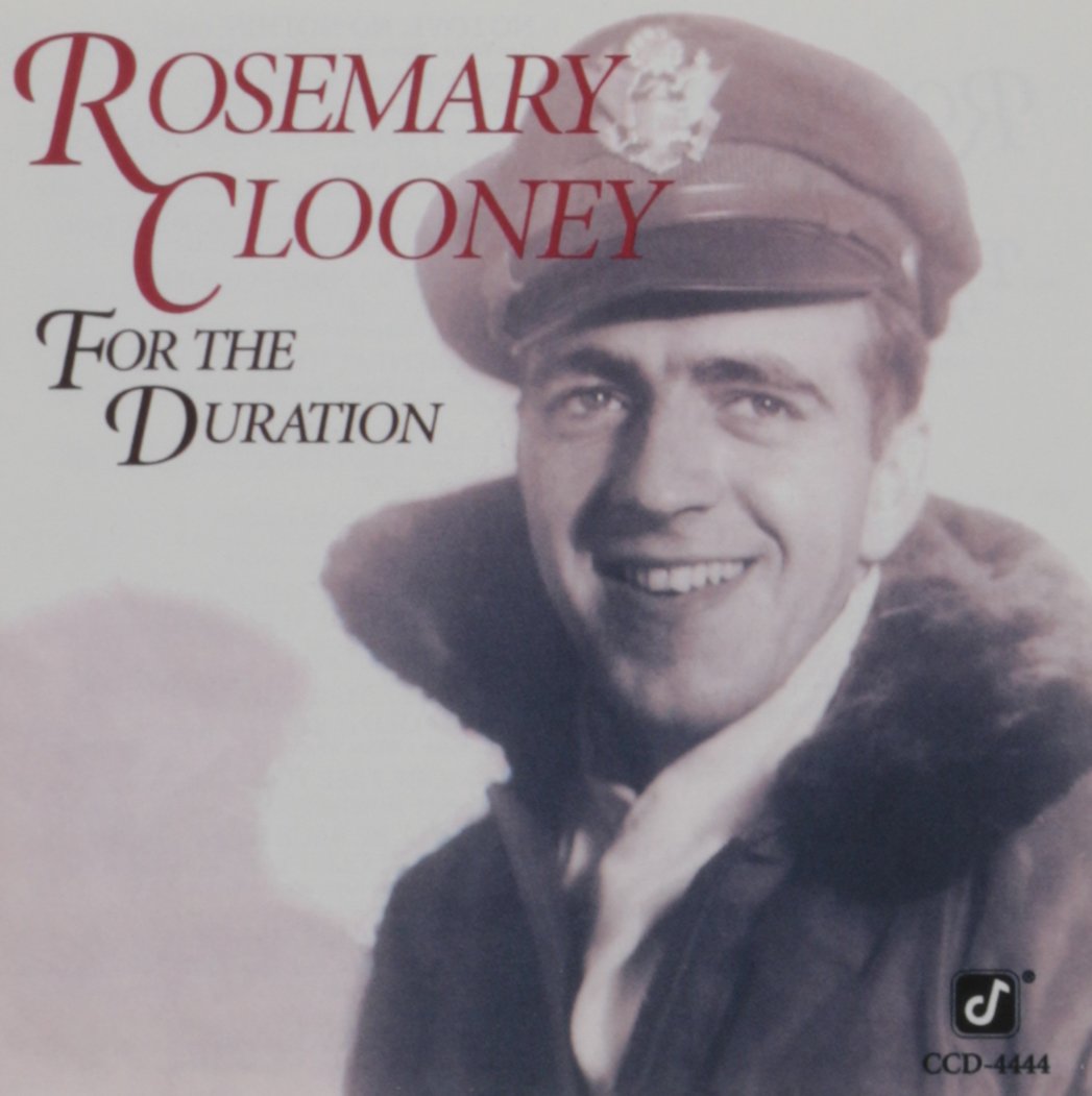 Rosemary Clooney-For The Duration