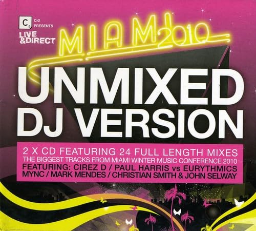 CR2 presents Live & Direct: Miami 2010 (Unmixed DJ Format)