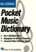 The Hal Leonard Pocket Music Dictionary