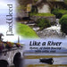 Like a River