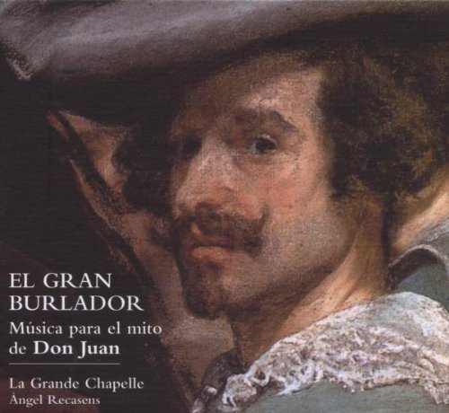 El Gran Burlador: Musica Para El Mito De Don Juan