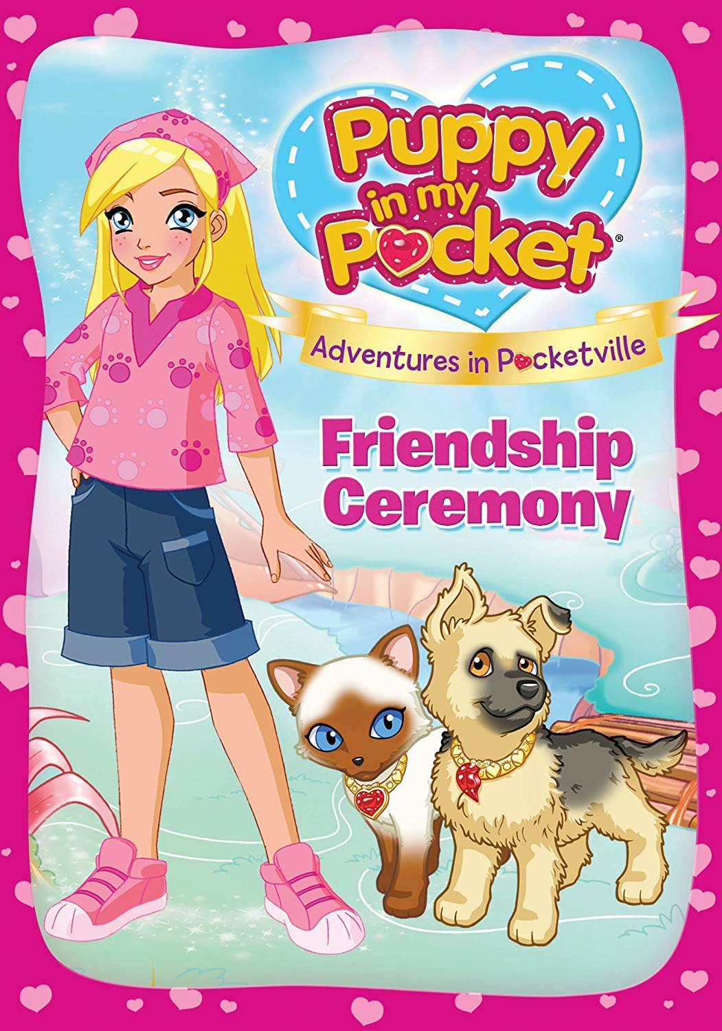 Puppy in My Pocket: The Friendship Ceremony