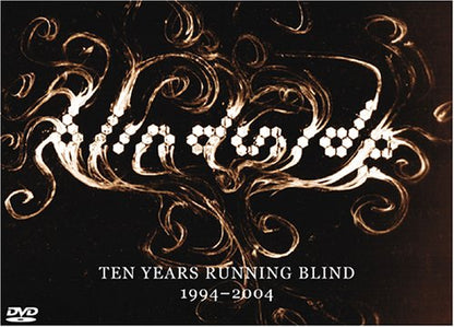 Ten Years Running Blind